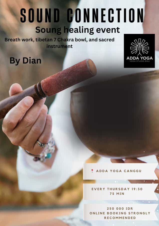 Bali : Tibetan sound healing connection at ADDA YOGA - Meeting Dian, the sound healer at ADDA YOGA